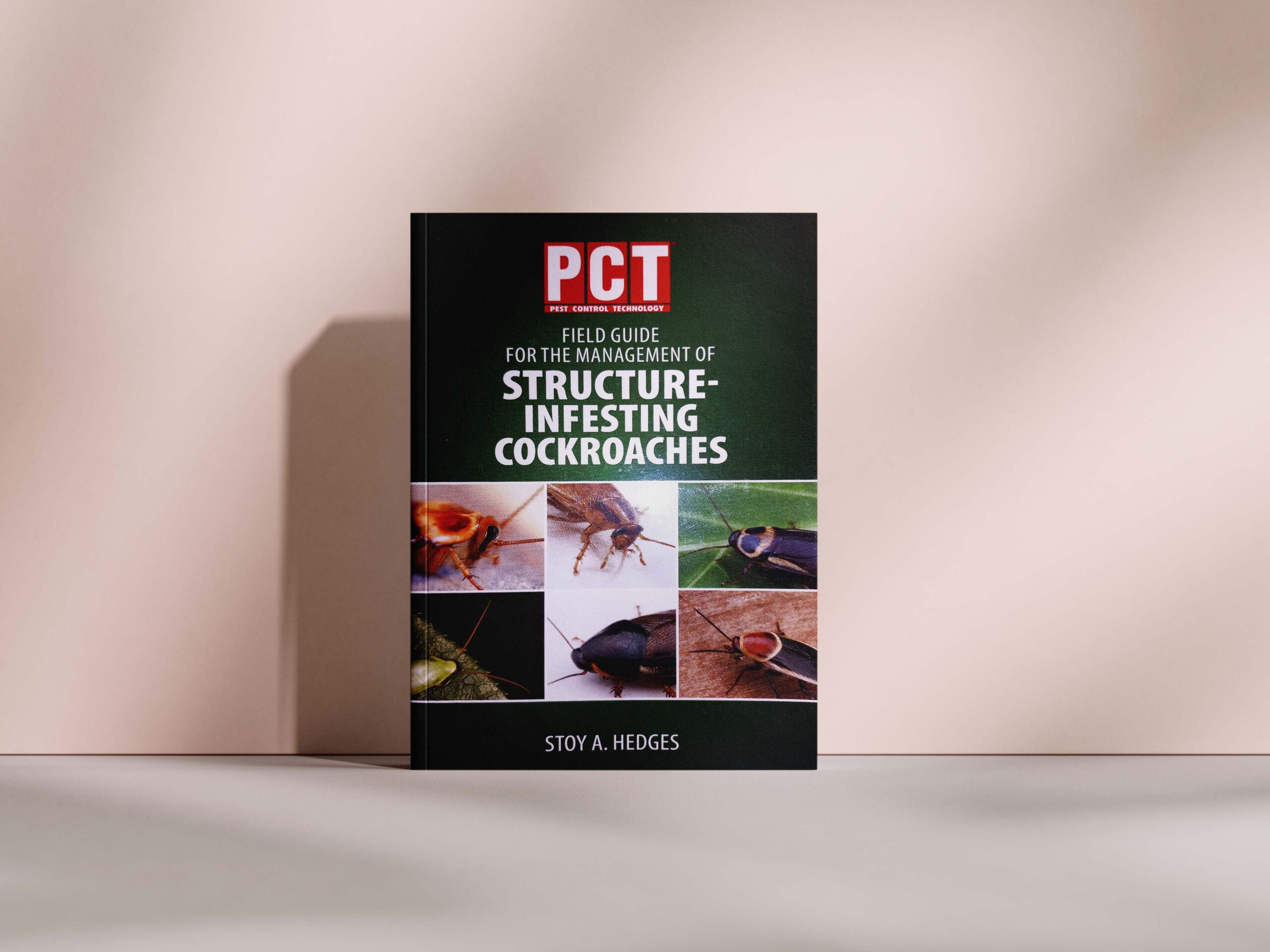 The PCT Field Guide for the Management of Structure-Infesting Cockroaches